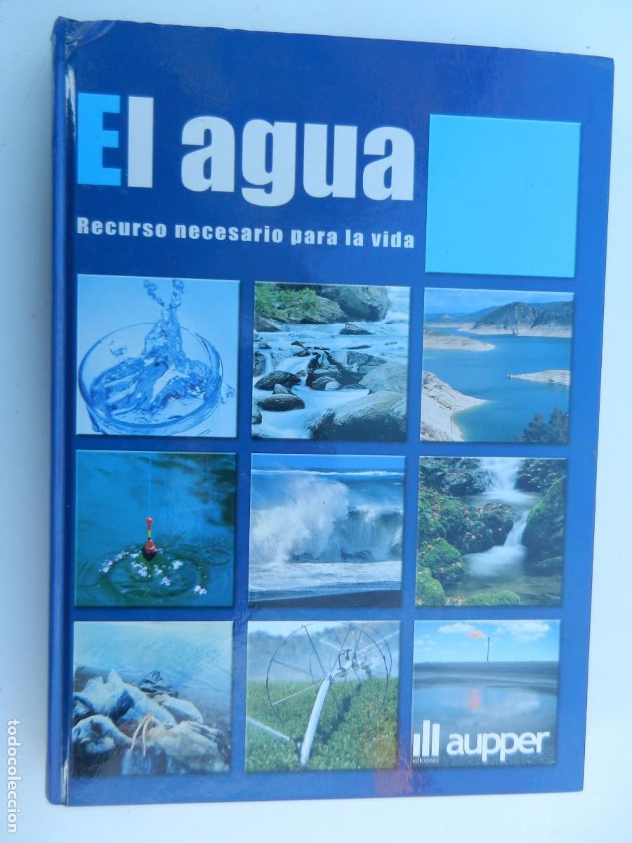 Gebrauchte B&uuml;cher: EL AGUA , RECURSO NECESARIO PARA LA VIDA -EDICIONES AUPPER , CULTURAL, 2207