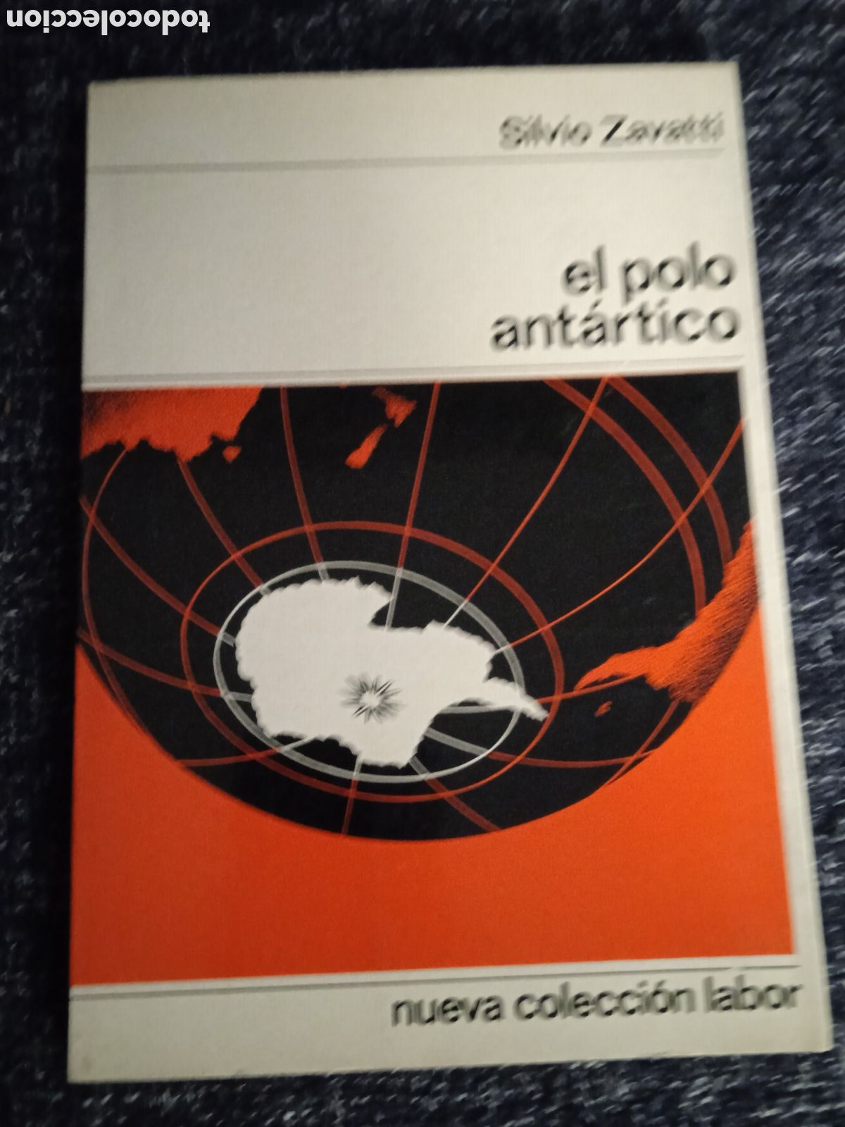 Libros de segunda mano: EL POLO ARTICO / SILVIO ZAVATTI -ED. NUEVA COLECCION LABOR