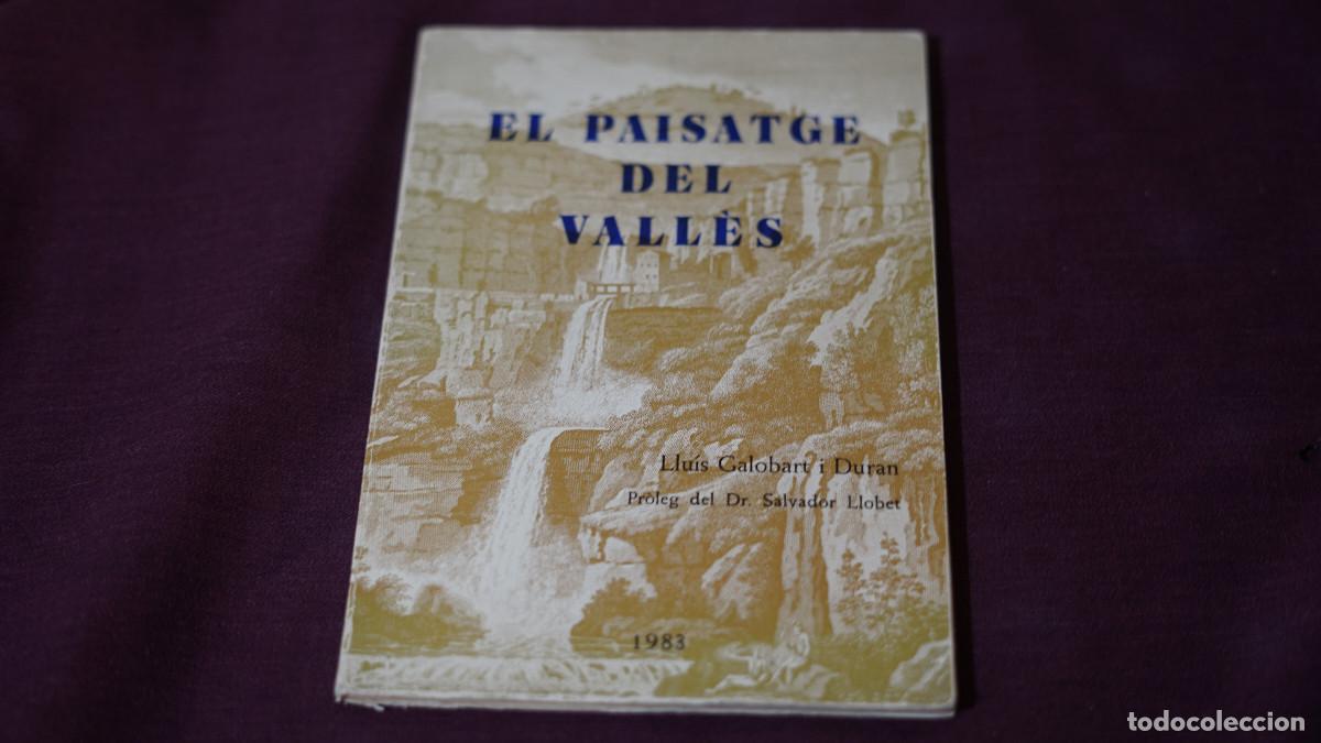 Gebrauchte B&uuml;cher: Lluis Galobart i Duran - El paisatge del Vall&egrave;s