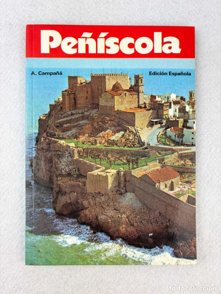 Libros de segunda mano: Pe&ntilde;&iacute;scola - A. Campa&ntilde;&aacute; - Foto 1