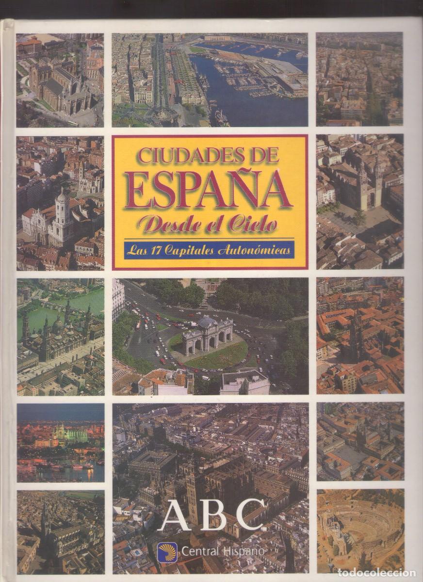 Libros de segunda mano: Bd. Ciudades de Espa&ntilde;a desde el cielo. Las 17 Capitales Auton&oacute;micas