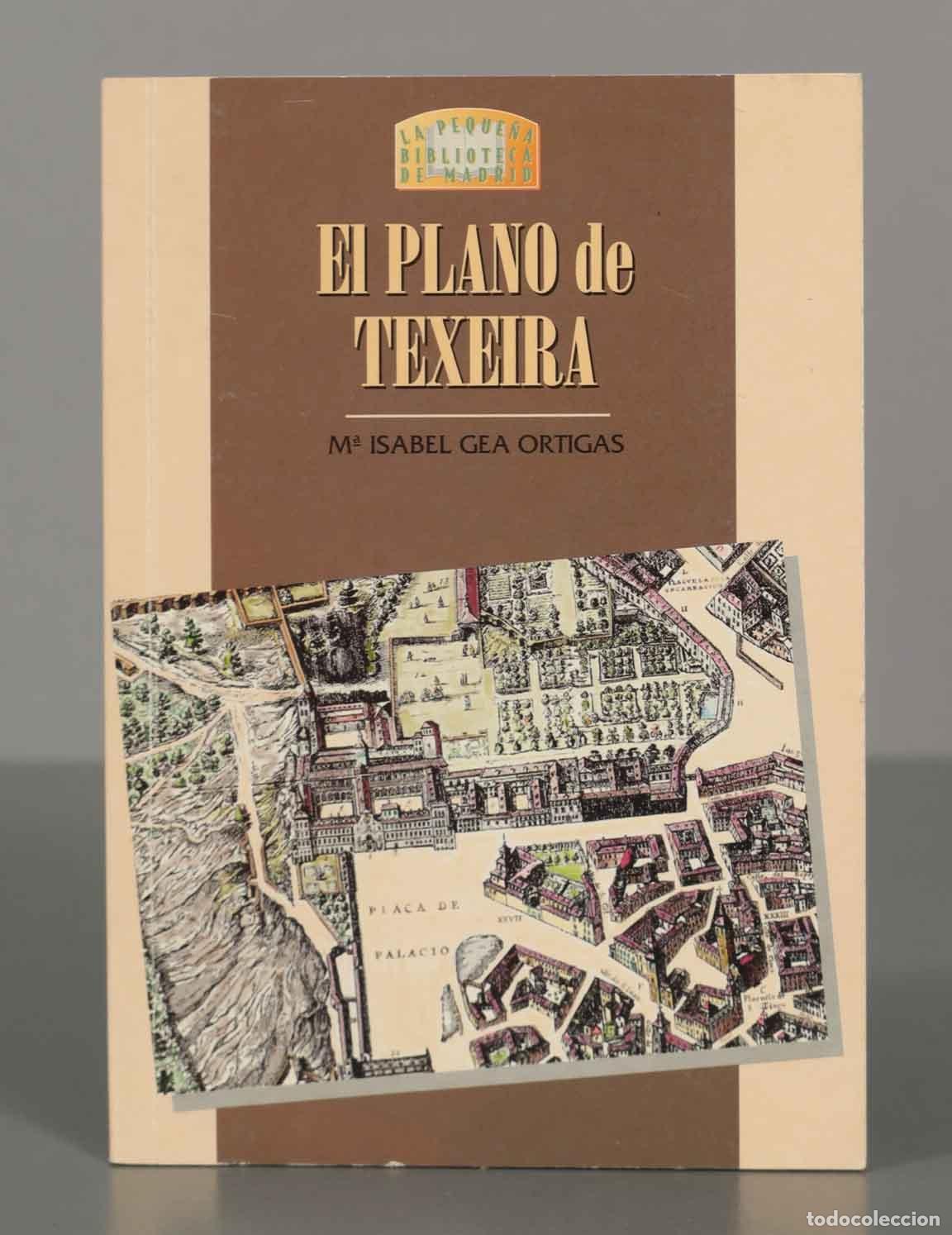 Libri di seconda mano: El plano de Texeira Mar&iacute;a Isabel Gea Ortigas
