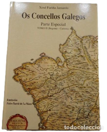 Libros de segunda mano: XOSE FARI&Ntilde;AS JAMARDO : OS CONSELLOS GALEGOS TOMO II (BEGONTE - CARNOTA) : FUNDACI&Oacute;N P. BARRIE