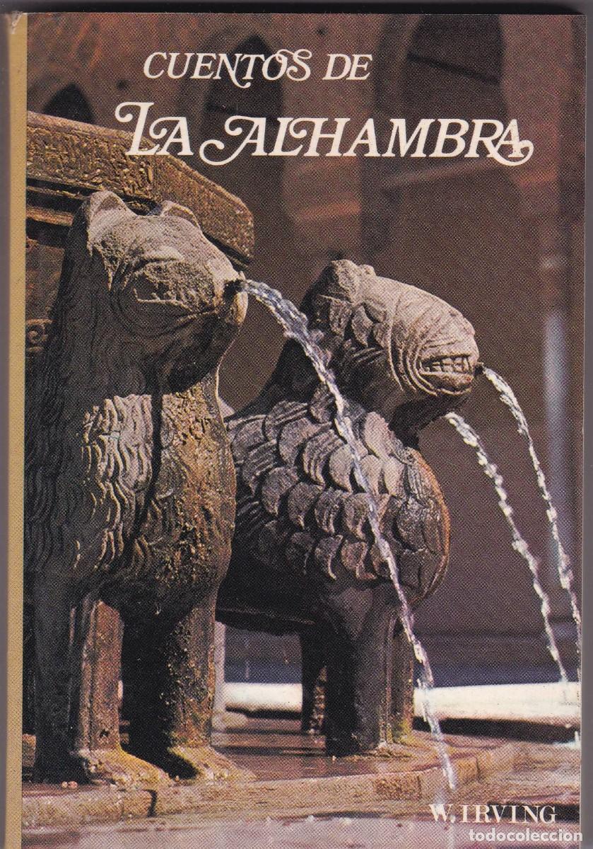 Libros de segunda mano: CUENTOS DE LA ALHAMBRA - W. IRVING - MIGUEL SANCHEZ, EDITOR 1990 / ILUSTRAD&Iacute;SIMO
