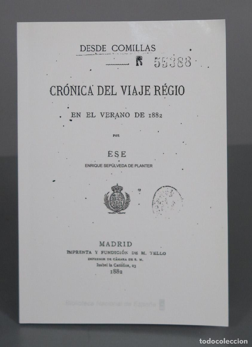 Libri di seconda mano: CRONICA DEL VIAJE REGIO EN EL VERANO DE 1882. ENRIQUE SEPULVEDA DE PLANTER. IMPRESION FACSIMIL