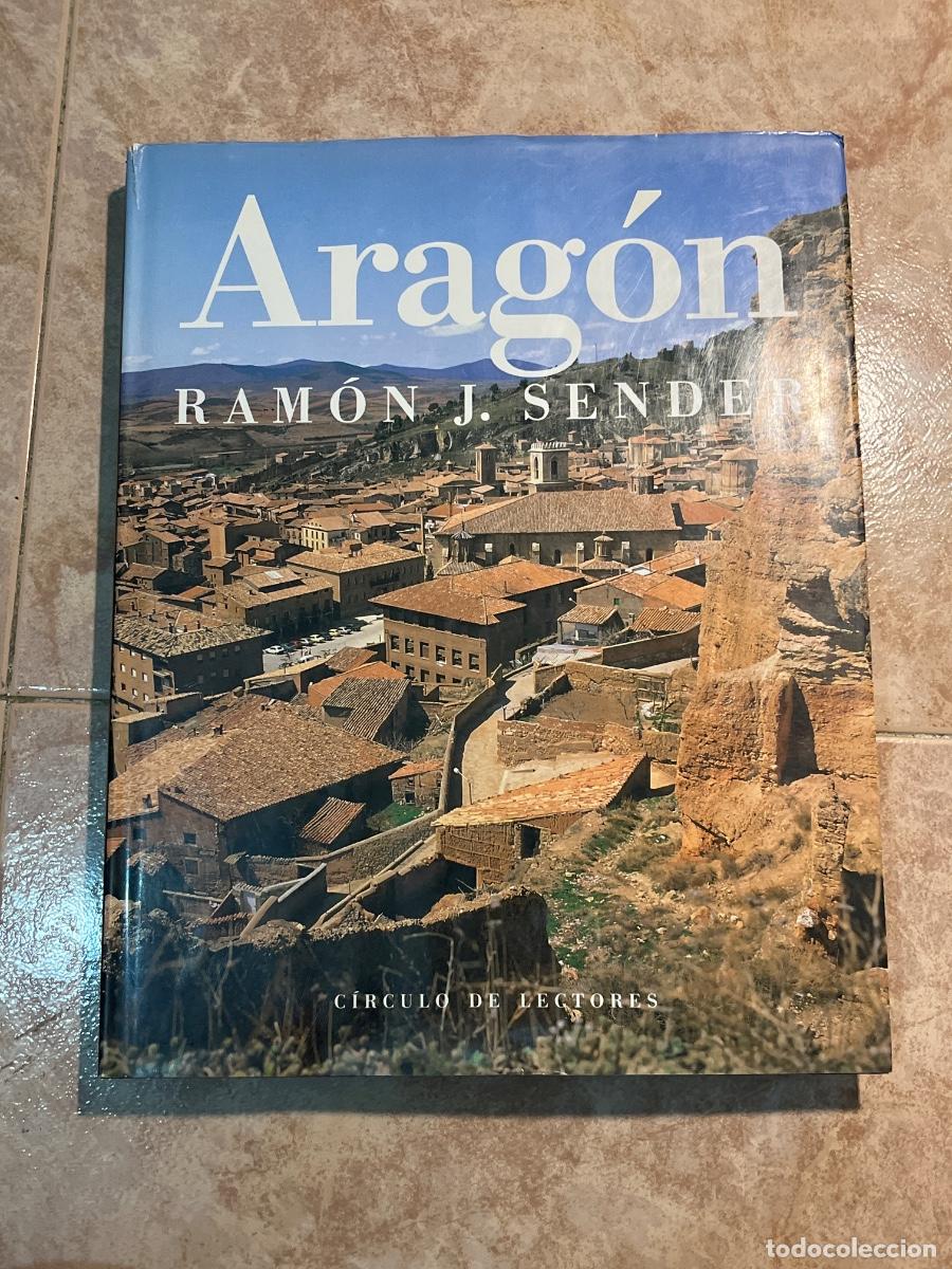 Libros de segunda mano: Libro Arag&oacute;n Circulo de Lectores | Ramon J Sender - Foto 1