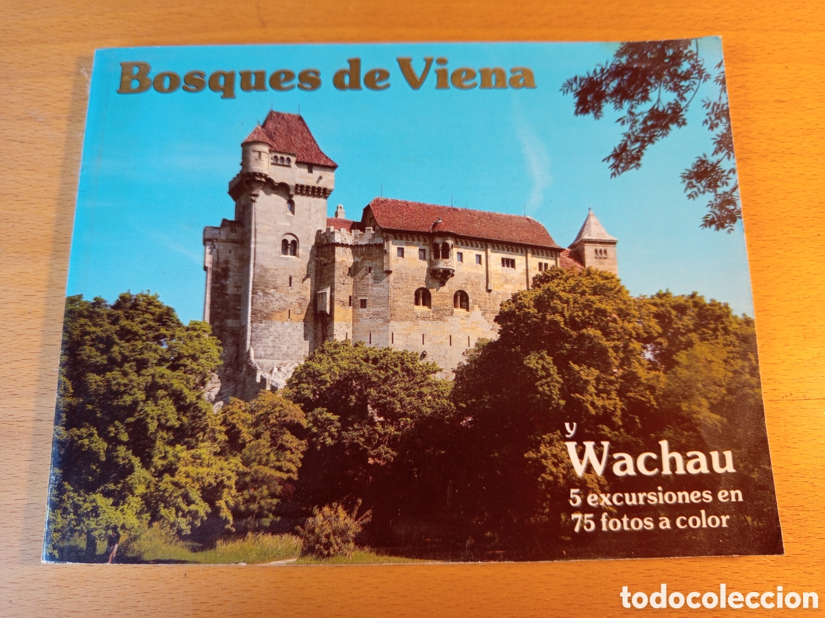 Libri di seconda mano: BOSQUES DE VIENA Y WACHAU. 5 EXCURSIONES EN 75 FOTOS A COLOR