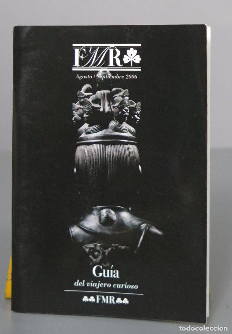 Libri di seconda mano: FMR. Gu&iacute;a del Viajero Curioso. Agosto / Septiembre 2006