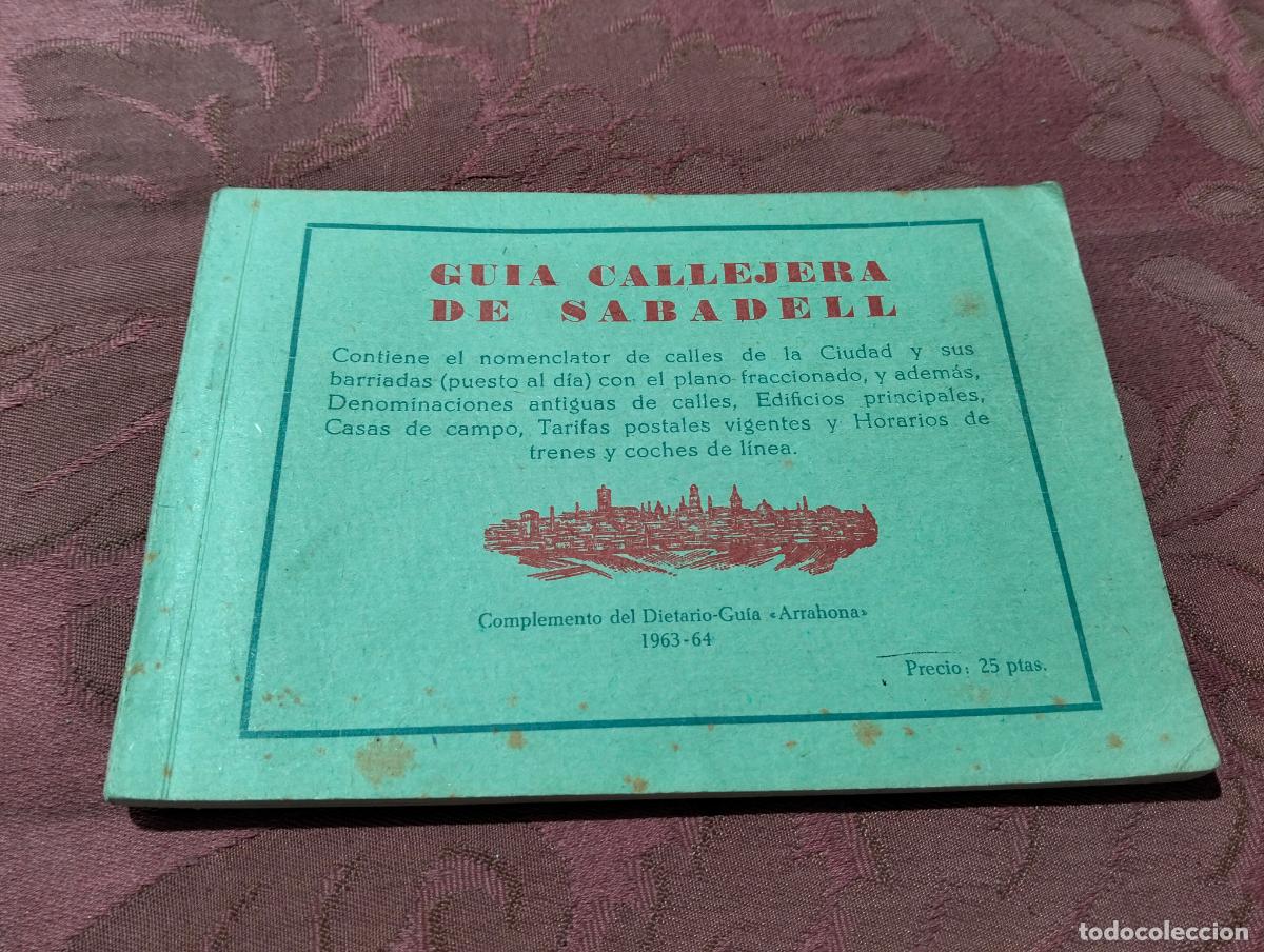 Libri di seconda mano: Guia callejera de Sabadell nomenclator calles complemento del dietario guia Arrahona 1963-64