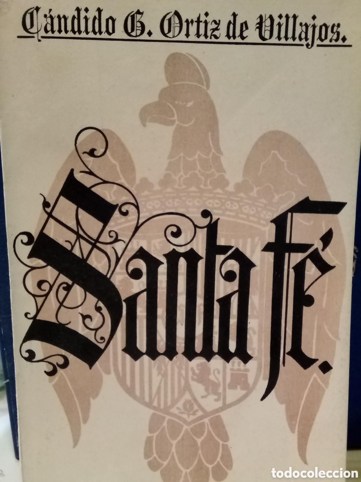 Libri di seconda mano: Santa Fe - C&aacute;ndido C. Ortiz de Villajos