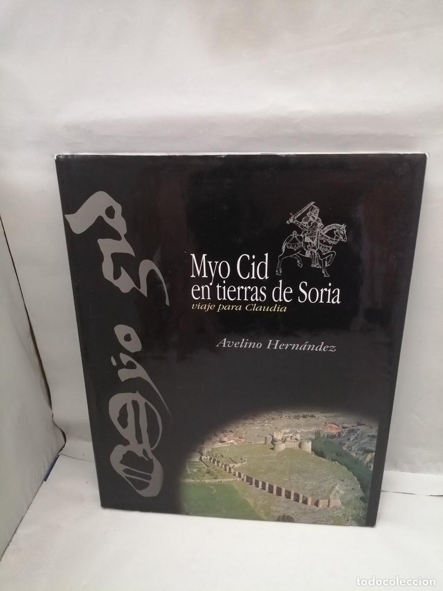 Gebrauchte B&uuml;cher: Myo Cid en tierras de Soria: Viaje para Claudia (Primera edici&oacute;n, tapa dura)
