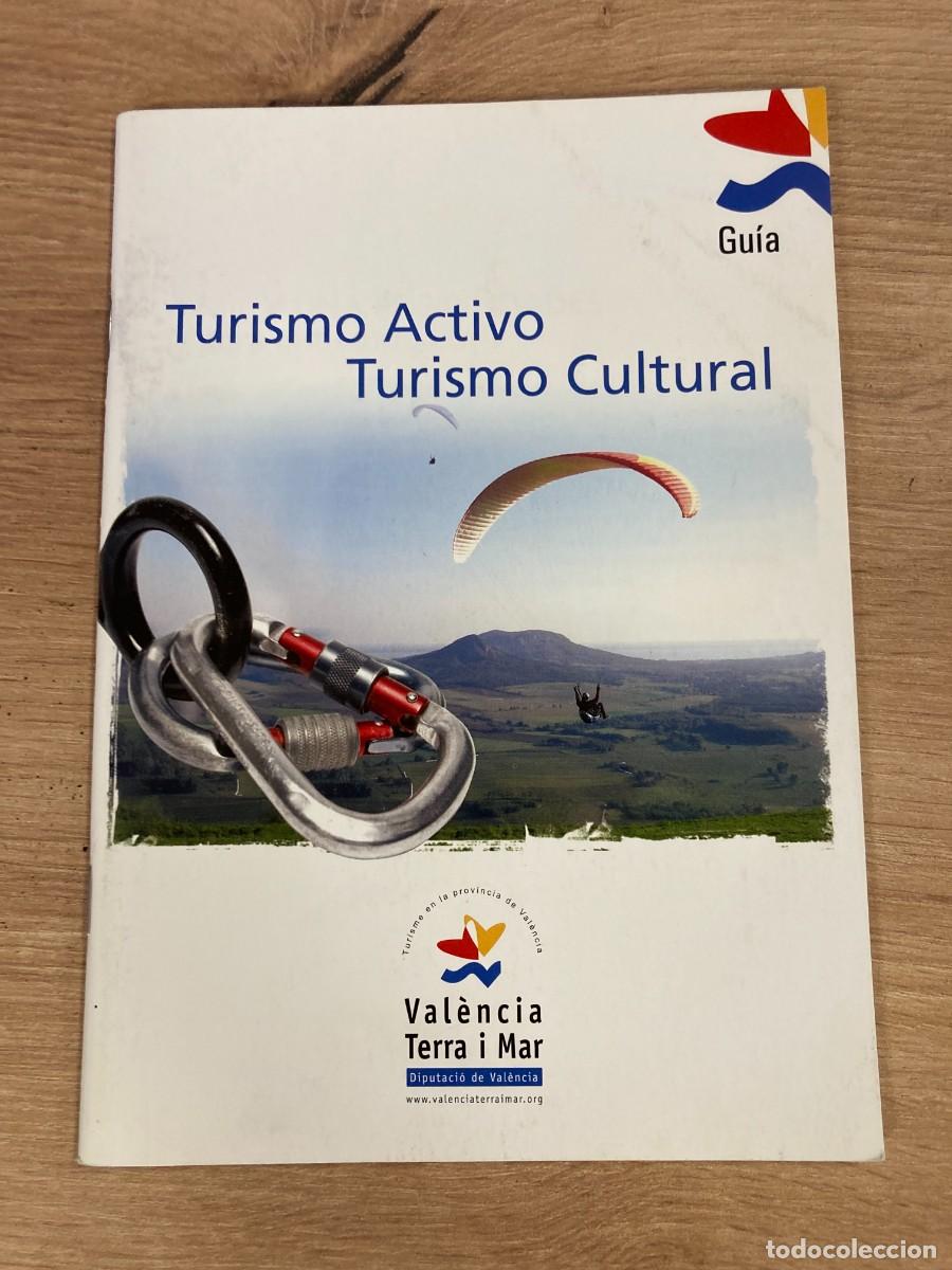 Libros de segunda mano: Turismo activo Turismo cultural Gu&iacute;a Diputaci&oacute; de Val&egrave;ncia