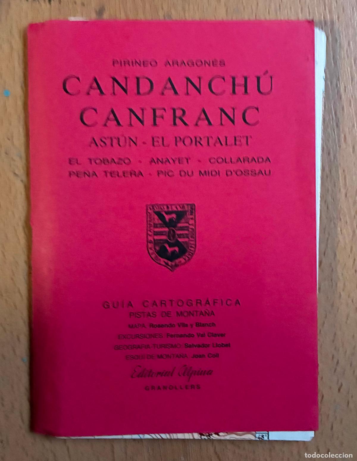 Gebrauchte B&uuml;cher: CANDANCHU CANFRANC, Astun Portalet, Guia Cartografica editorial alpina