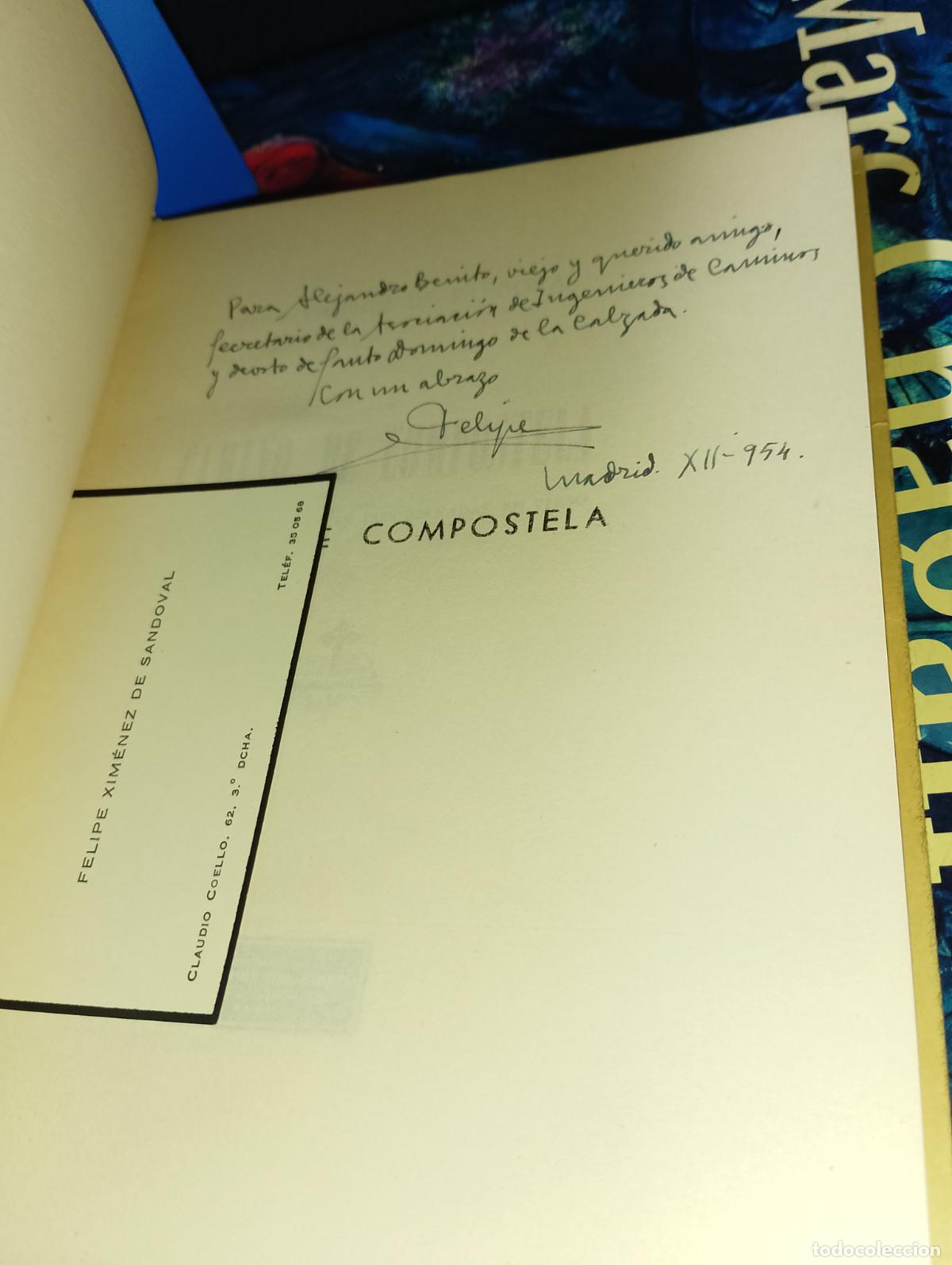 Gebrauchte B&uuml;cher: Camino de Compostela. Firmado y dedicado. Felipe Ximenez de Sandoval.