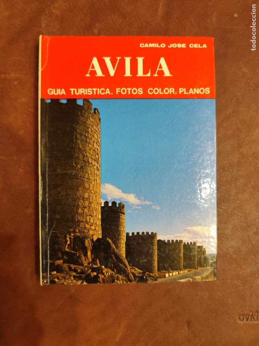 Libros de segunda mano: Camilo Jos&eacute; Cela. AVILA. GU&Iacute;A TUR&Iacute;STICA, FOTOS COLOR, PLANOS