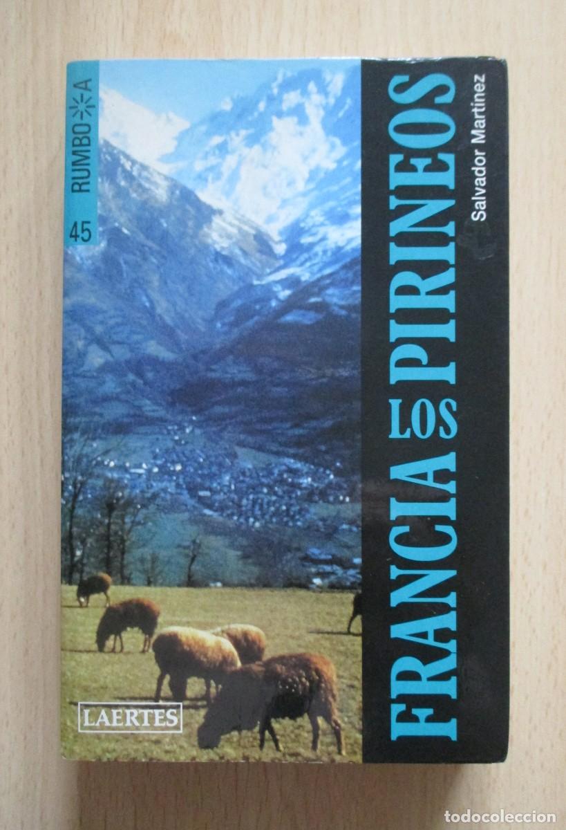 Libri di seconda mano: Francia. Los Pirineos, de Salvador Mart&iacute;nez