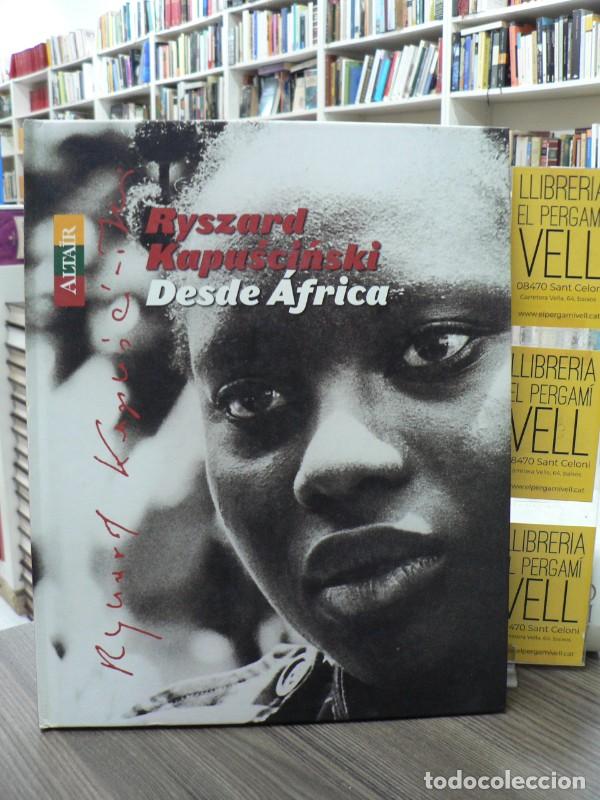 Second hand books: Desde &Aacute;frica: Libros Altair - Ryszard Kapuscinski - Edicola-62