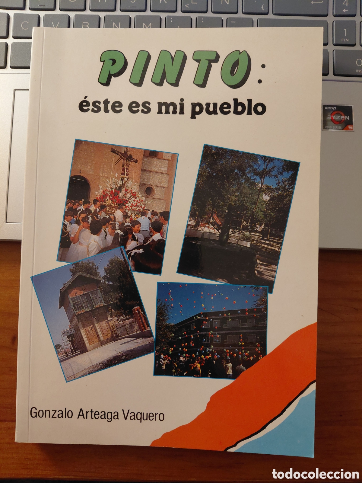 Gebrauchte B&uuml;cher: Pinto: &eacute;ste es mi pueblo, Gonzalo Arteaga Vaquero