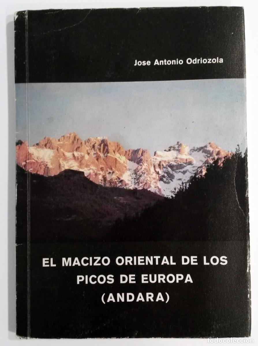 Libri di seconda mano: El macizo oriental de los Picos de Europa (&Aacute;ndara) de Jos&eacute; Antonio Odriozola