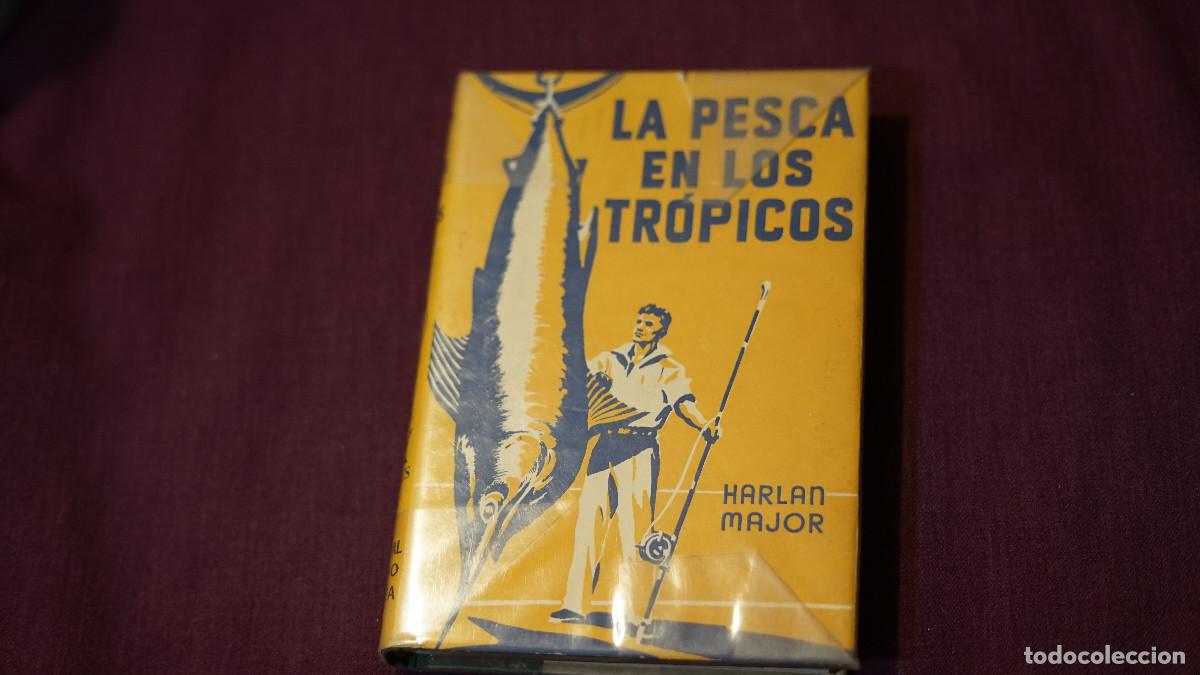 Gebrauchte B&uuml;cher: Harlan Major - La pesca en los tr&oacute;picos