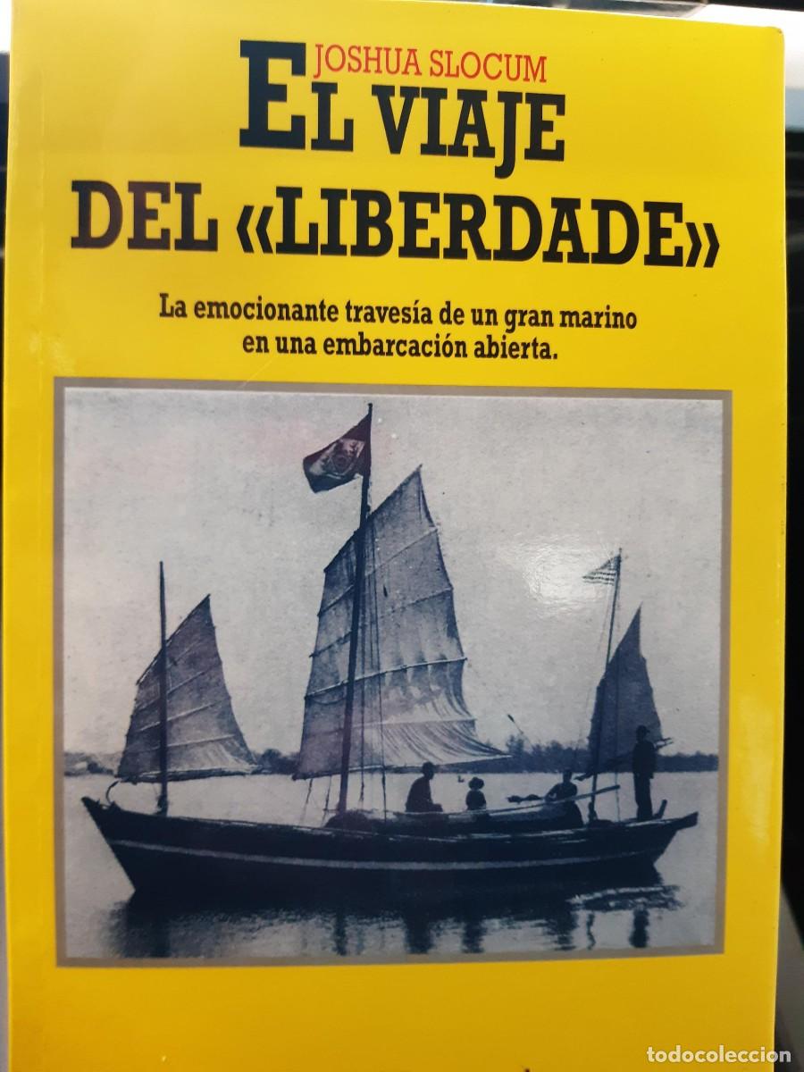 Gebrauchte B&uuml;cher: EL VIAJE DEL 'LIBERDADE' - JOSHUA SLOCUM (ED. JUVENTUD) NAUTICA NAVEGACION VELA