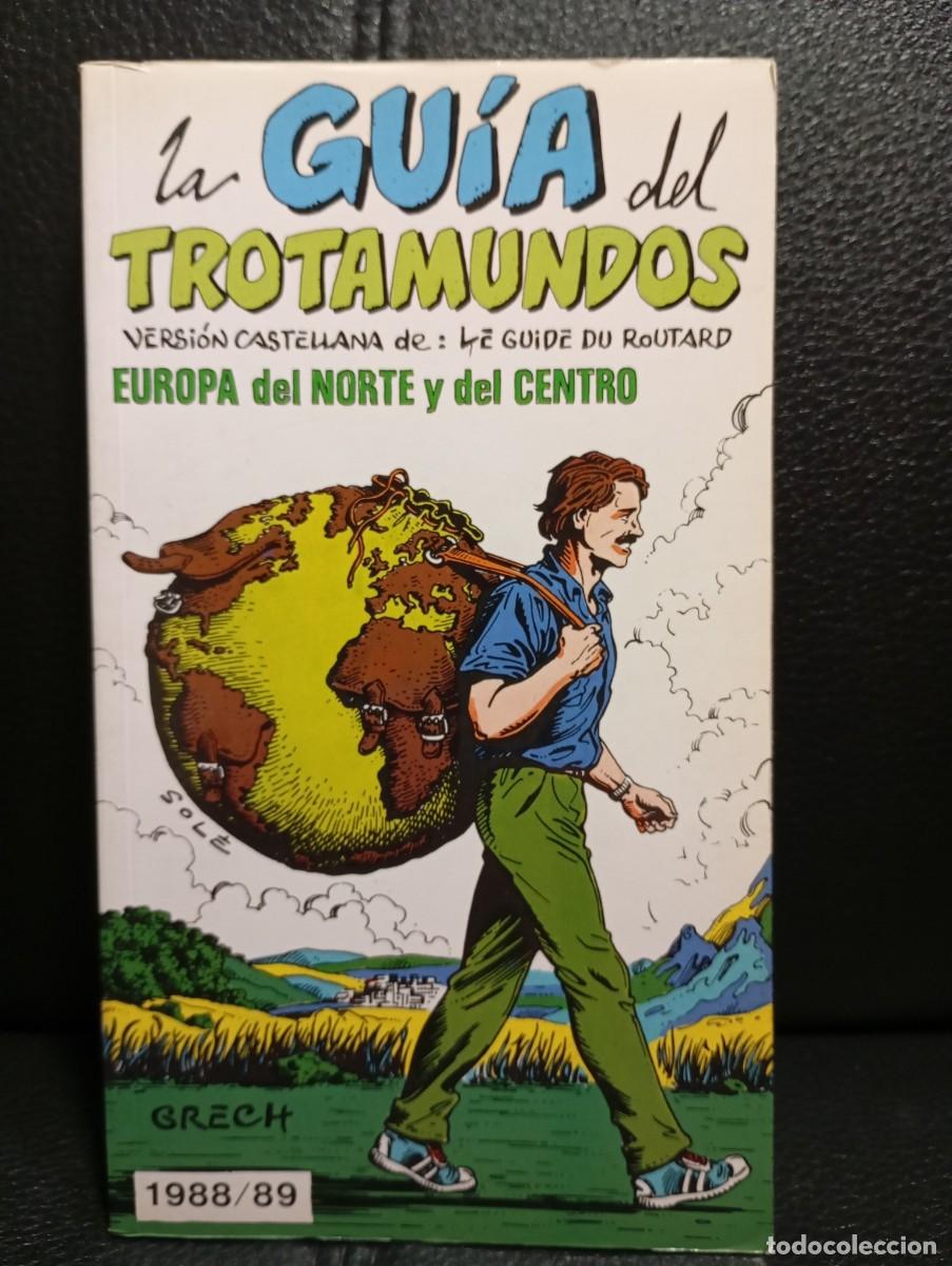 Gebrauchte B&uuml;cher: LA GUIA DEL TROTAMUNDOS - EUROPA DEL NORTE Y DEL CENTRO - LIBRO/GUIA - VERSION CASTELLANA -1988/1989