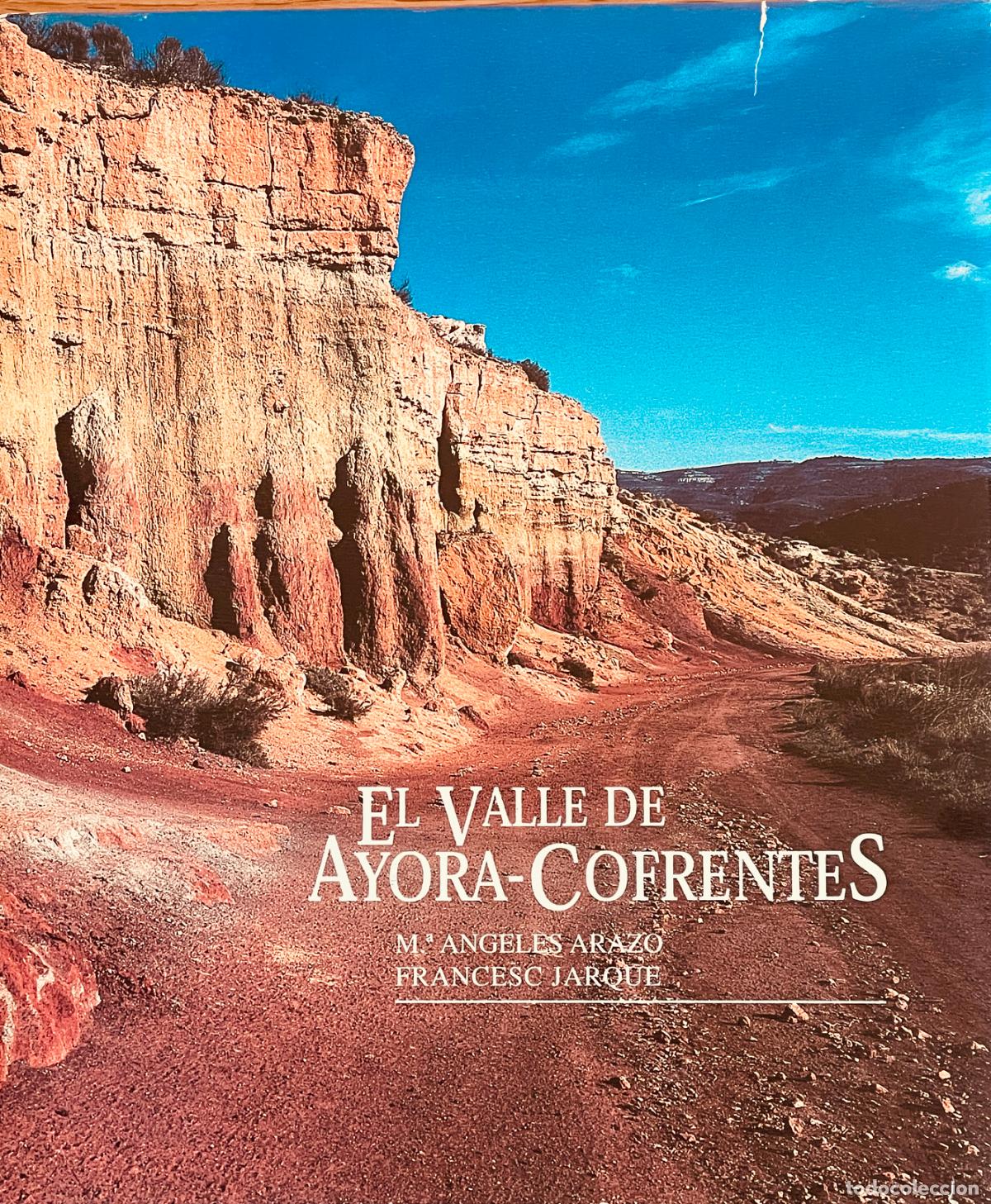 Gebrauchte B&uuml;cher: El valle de Ayora-Cofrentes / M&ordf; &Aacute;ngeles Arazo, Francecs Jarque