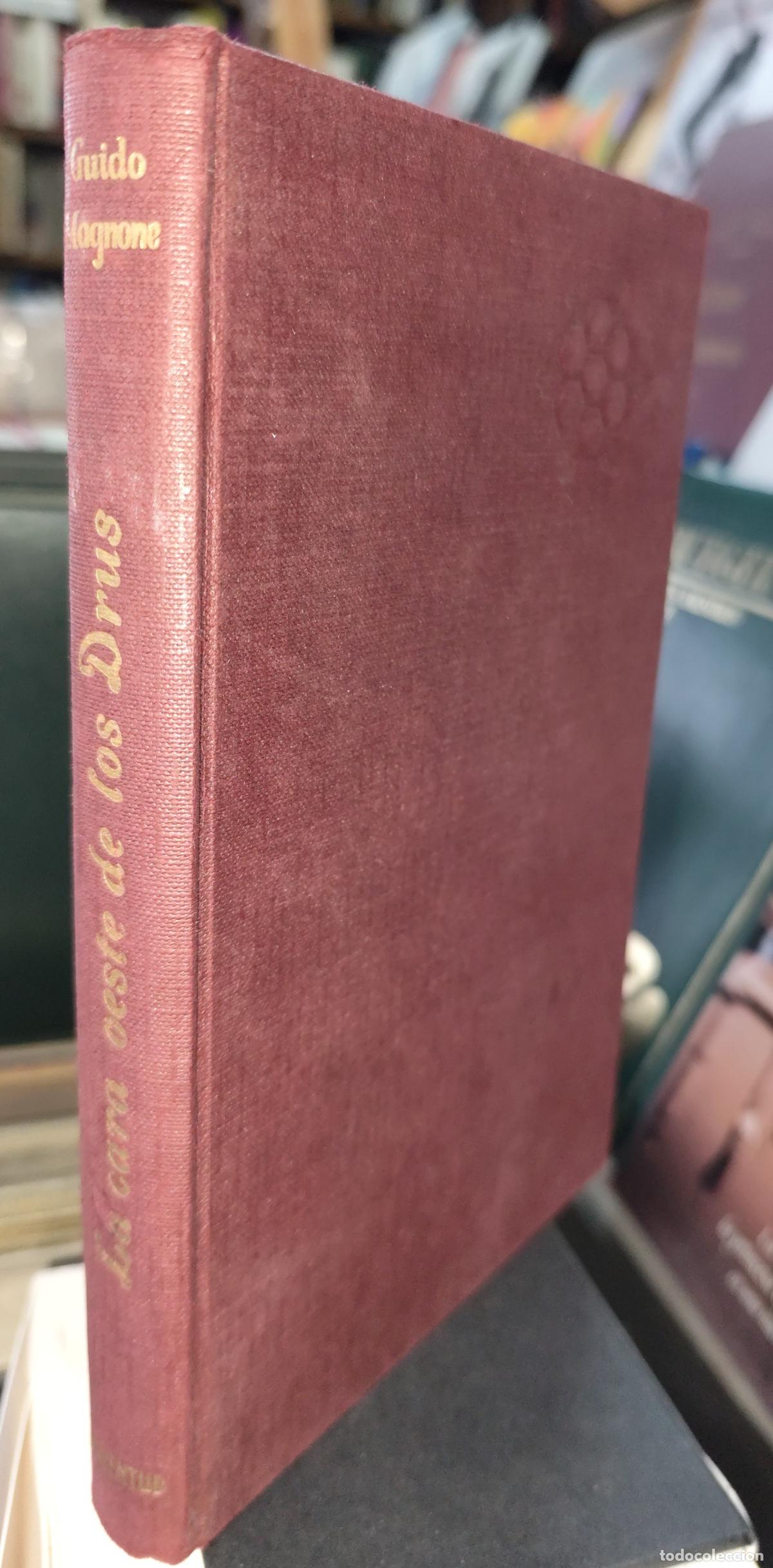 Gebrauchte B&uuml;cher: LA CARA OESTE DE LOS DRUS. GUIDO MAGNONE. (ALPINISMO)