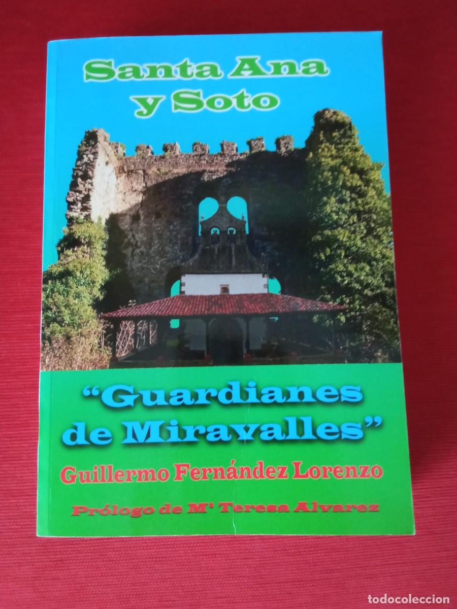 Gebrauchte B&uuml;cher: Santa Ana y Soto guardianes de Miravalles. Autor: Guillerm Fern&aacute;ndez Lorenzo