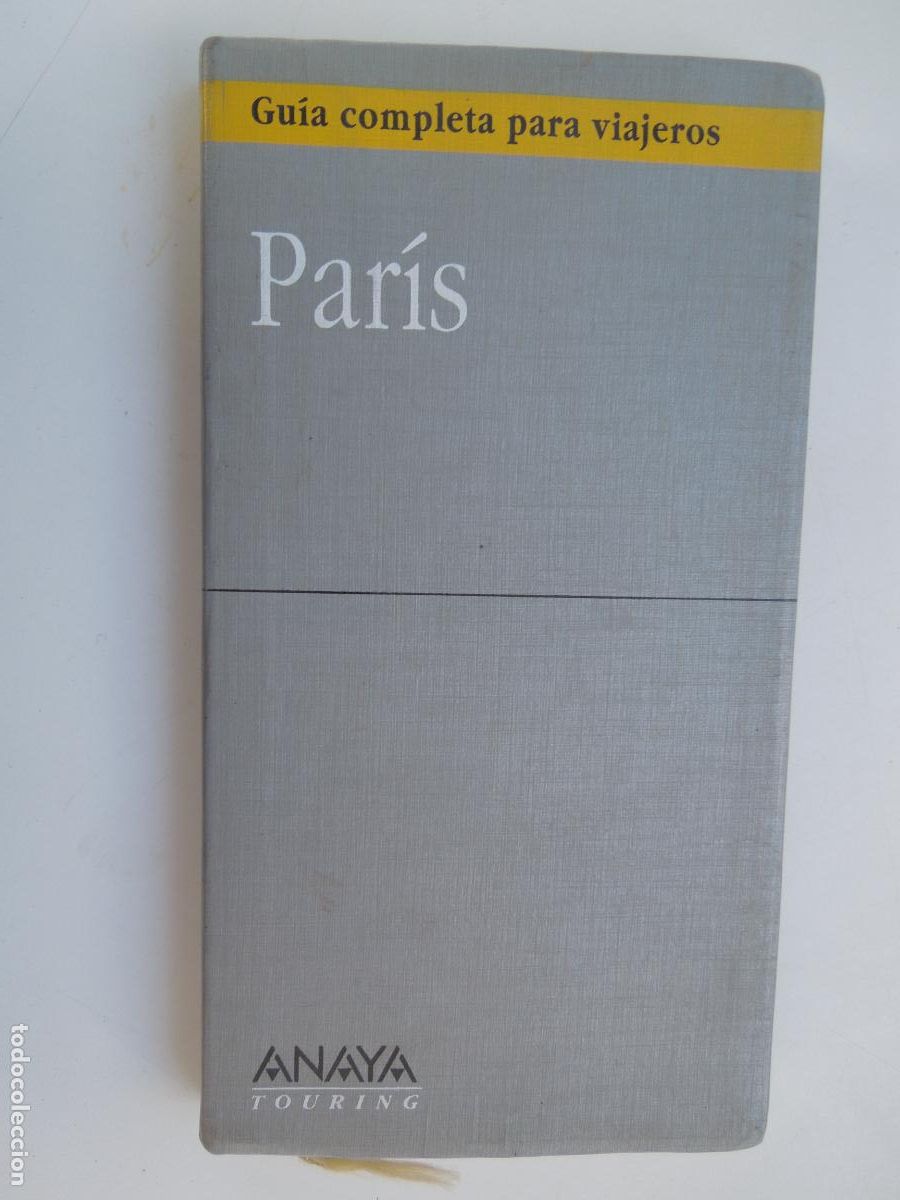 Libri di seconda mano: PAR&Iacute;S - GU&Iacute;A COMPLETA - ANAYA TOURING 1989.