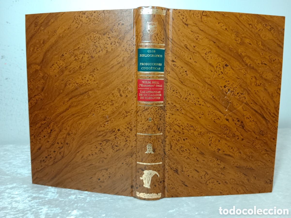 Second hand books: LAS ANDANZAS DE UN CAZADOR DE ELEFANTES, BELL ( KARAMOJO BELL ), PRIMERA EDICI&Oacute;N , NUMERADA