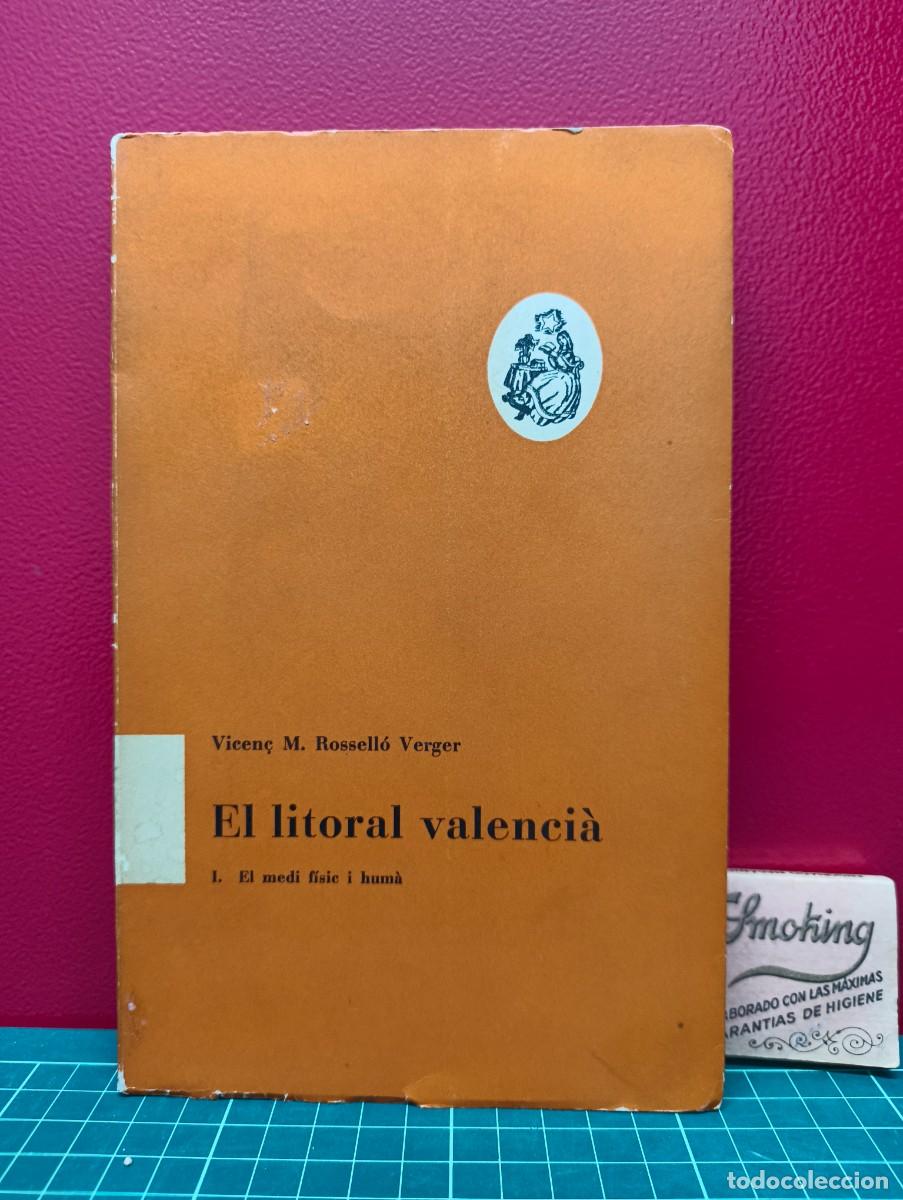 Second hand books: El litoral valenci&agrave; &ndash; El medi f&iacute;sic i hum&agrave; &ndash; Vicen&ccedil; M. Rossell&oacute; Verger