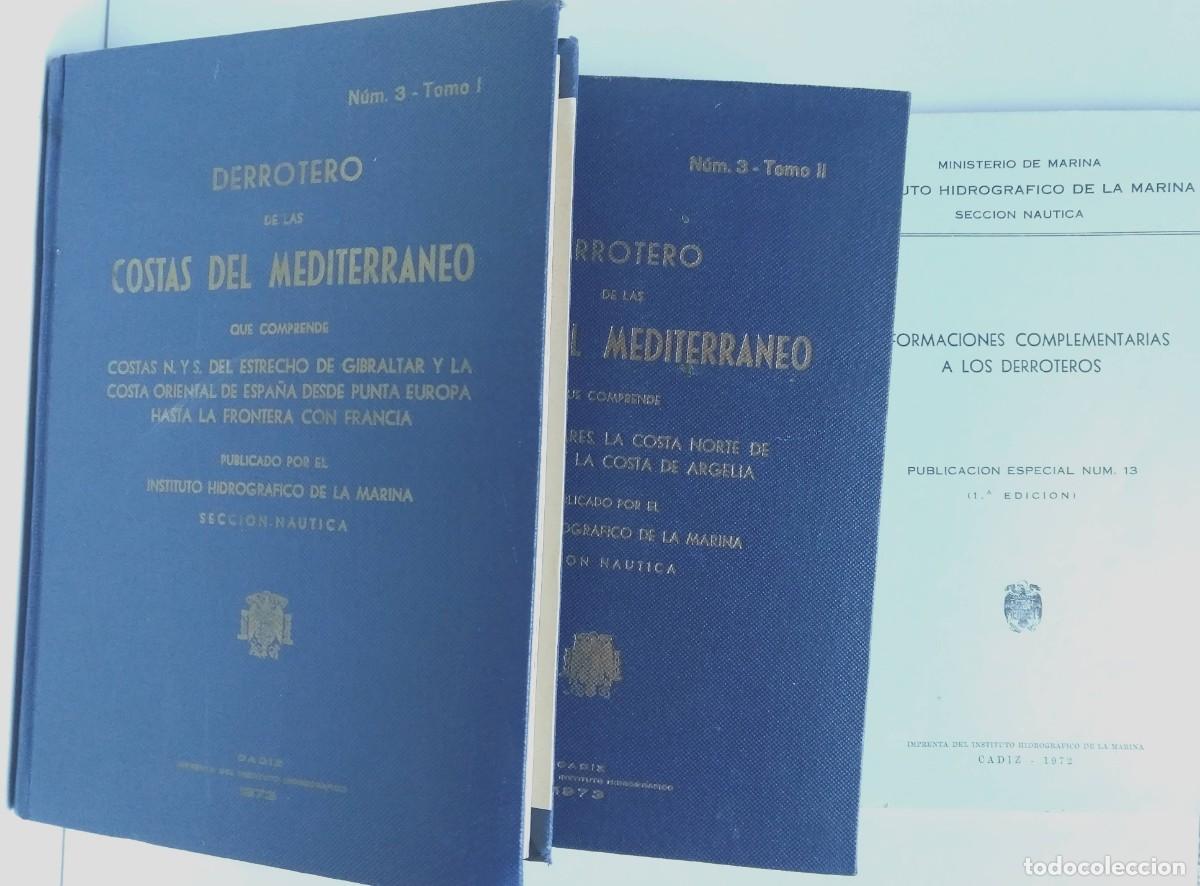 Second hand books: DERROTERO de las Costas del Mediterraneo N&uacute;m.3 Tomos I y II + Complementarias