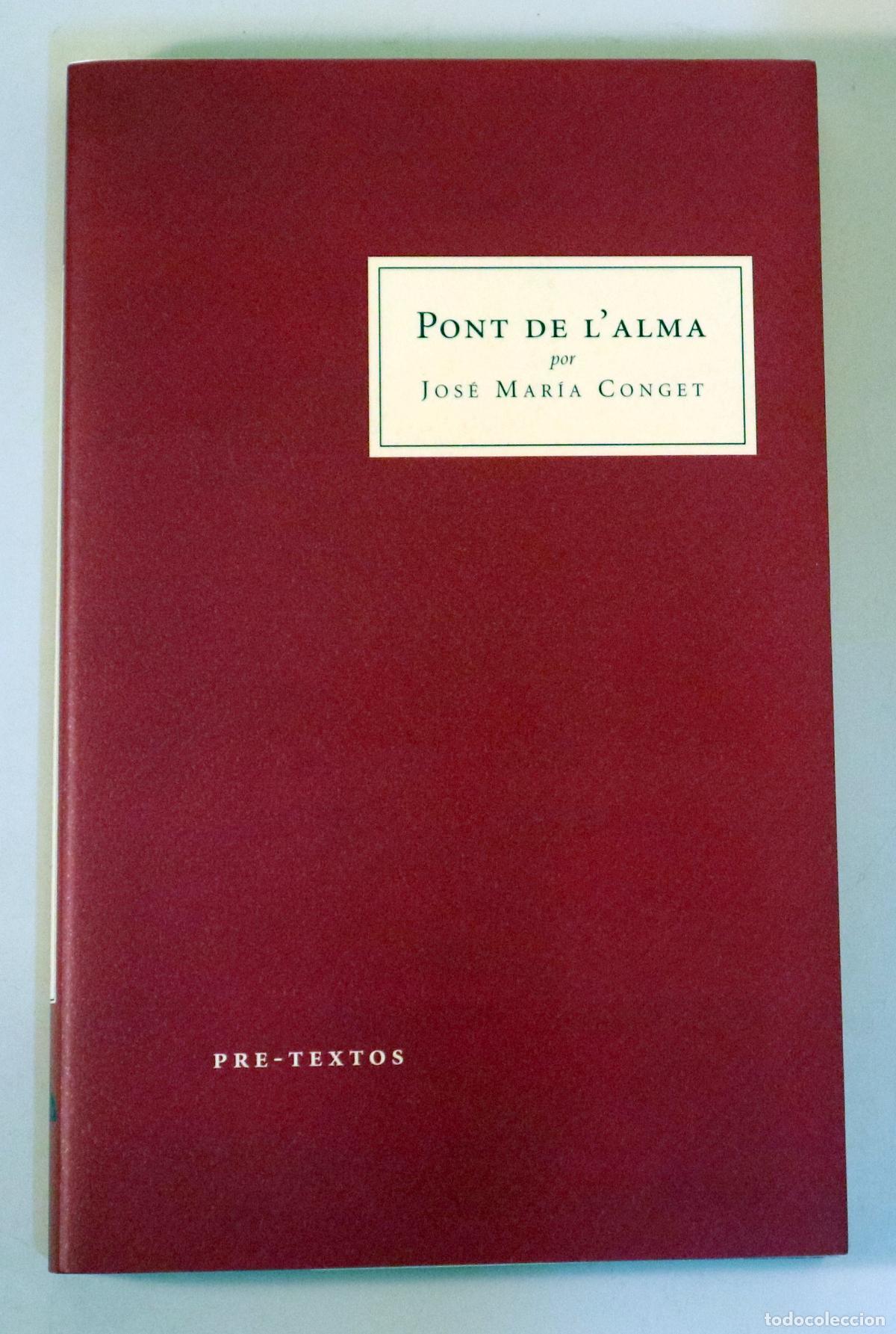 Libri di seconda mano: CONGET, Jos&eacute; Mar&iacute;a - PONT DE L'ALMA. &rdquo;Seguido de Cincuenta y tres octava&rdquo; y &rdquo;10 Rillington Place&rdquo; -