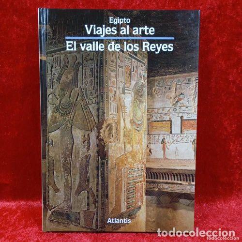 Libri di seconda mano: EGIPTO, VIAJES al ARTE, el VALLE de los REYES - Sin Especificar - Sin Especificar