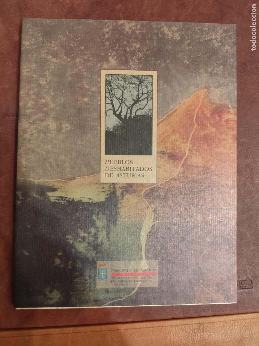 Libros de segunda mano: VV.AA. PUEBLOS DESHABITADOS DE ASTURIAS.