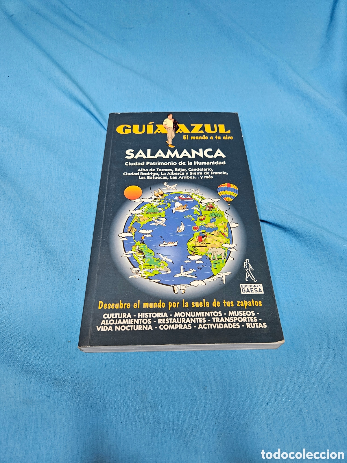 Libros de segunda mano: GUIA AZUL, EL MUNDO A TU AIRE. SALAMANCA. CIUDAD PATRIMONIO DE LA HUMANIDAD