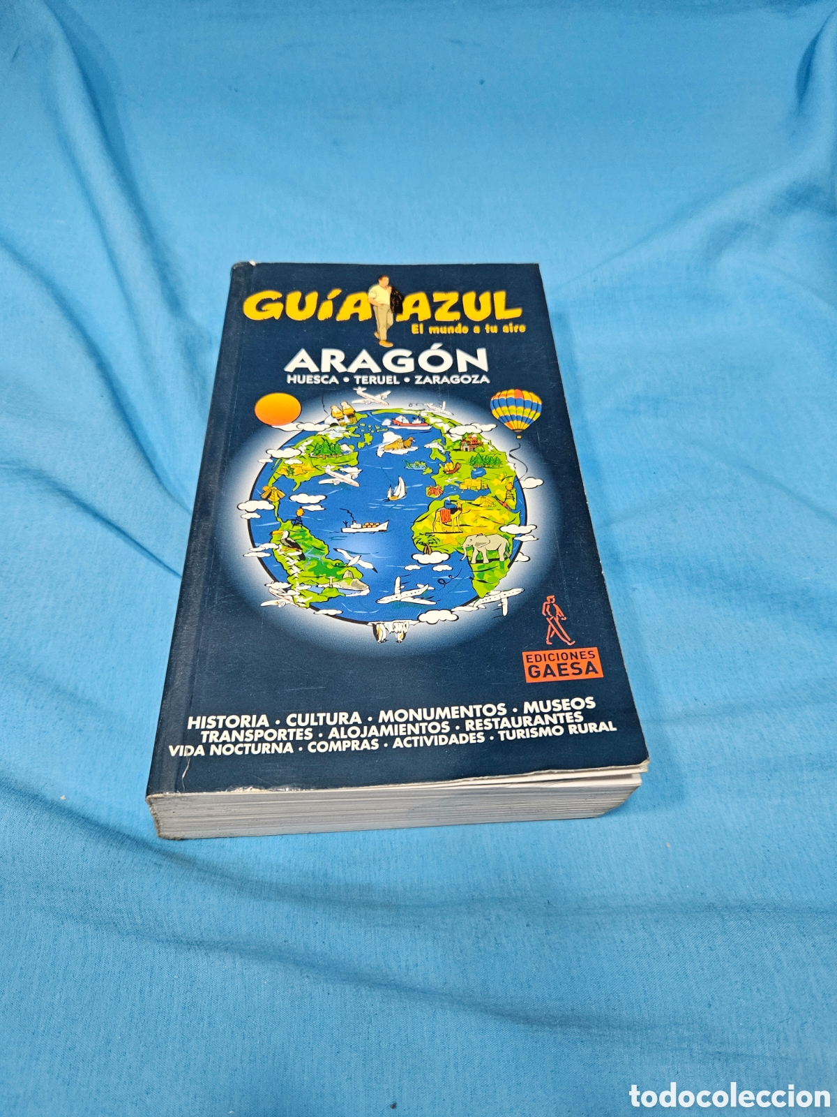 Libros de segunda mano: GUIA AZUL, EL MUNDO A TU AIRE. ARAGON