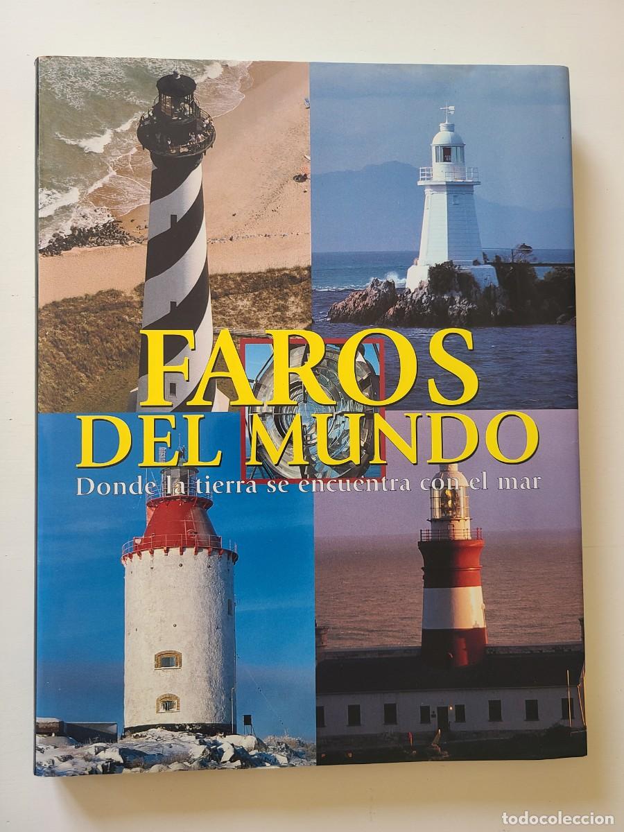 Second hand books: Faros del mundo. Donde la tierra se encuentra con el mar. Ediciones del Prado
