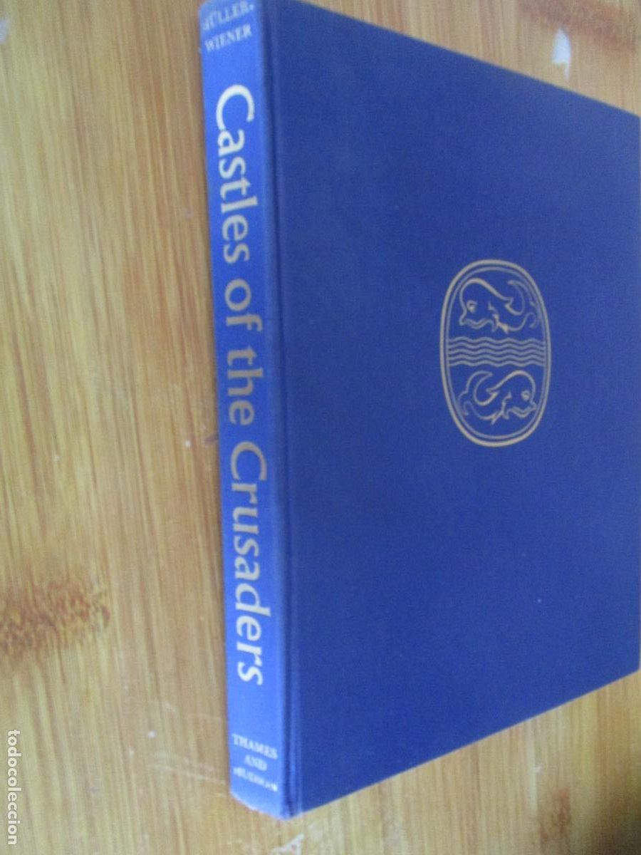 Livros em segunda m&atilde;o: WOLFGANG MULLER - WIENER-CASTLES OF THE CRUSADERS-THAMES AND HUDSON, LONDON-1966