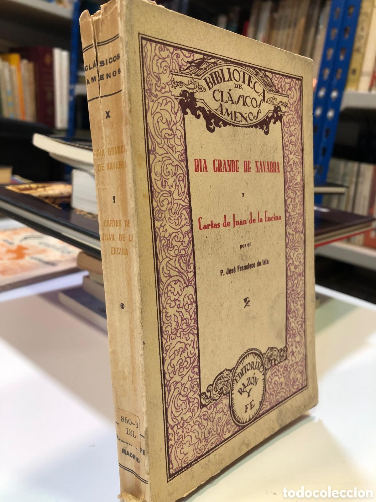 Second hand books: D&iacute;a Grande de Navarra y Cartas de Juan de la Encina - P. Jos&eacute; Francisco de Isla