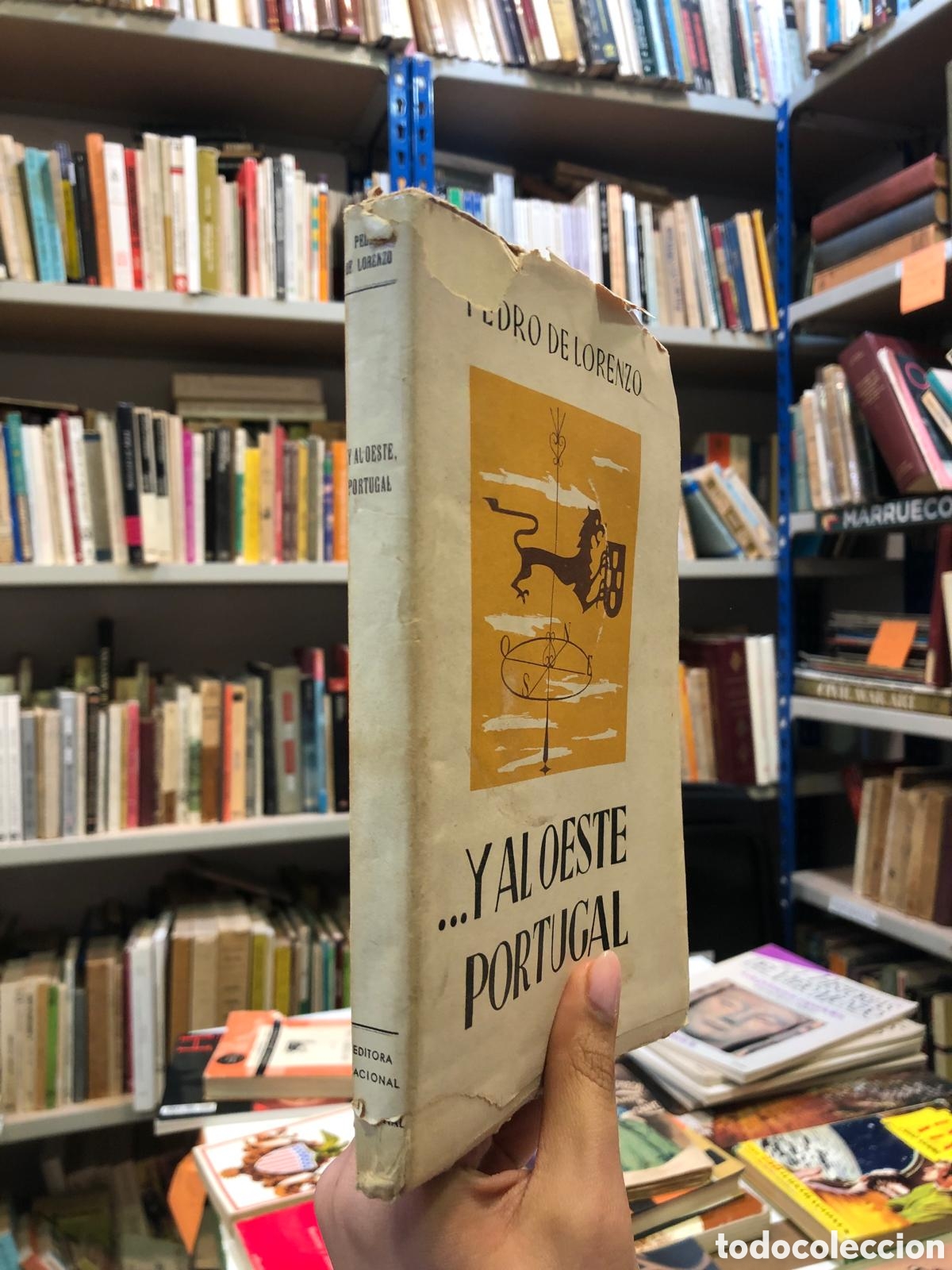 Second hand books: &hellip; Y al oeste, Portugal - Pedro de Lorenzo