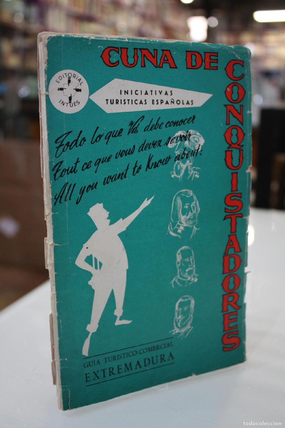 Libri di seconda mano: Cuna de Conquistadores. Gu&iacute;a tur&iacute;stico-comercial Extremadura. -