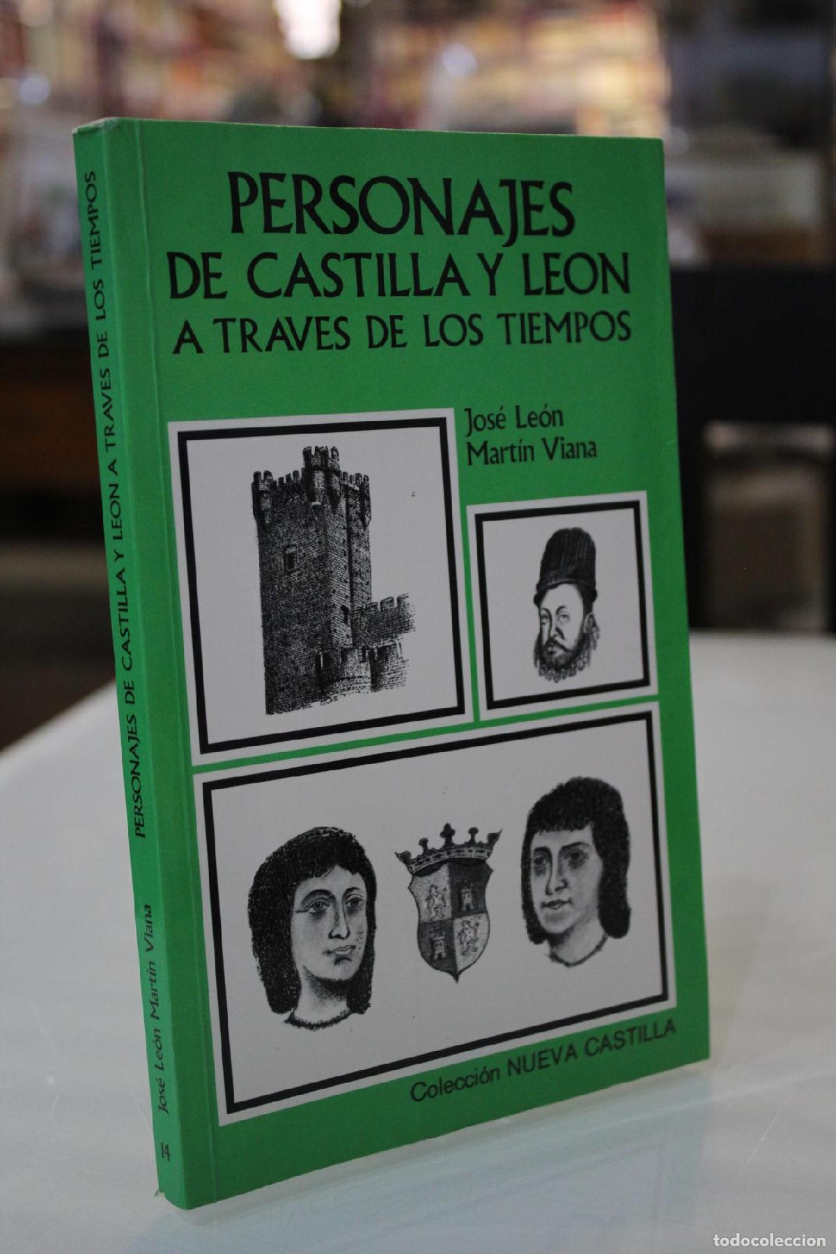 Gebrauchte B&uuml;cher: Personajes de Castilla y Le&oacute;n a trav&eacute;s de los tiempos. - Mart&iacute;n Viana, Jos&eacute; Le&oacute;n.