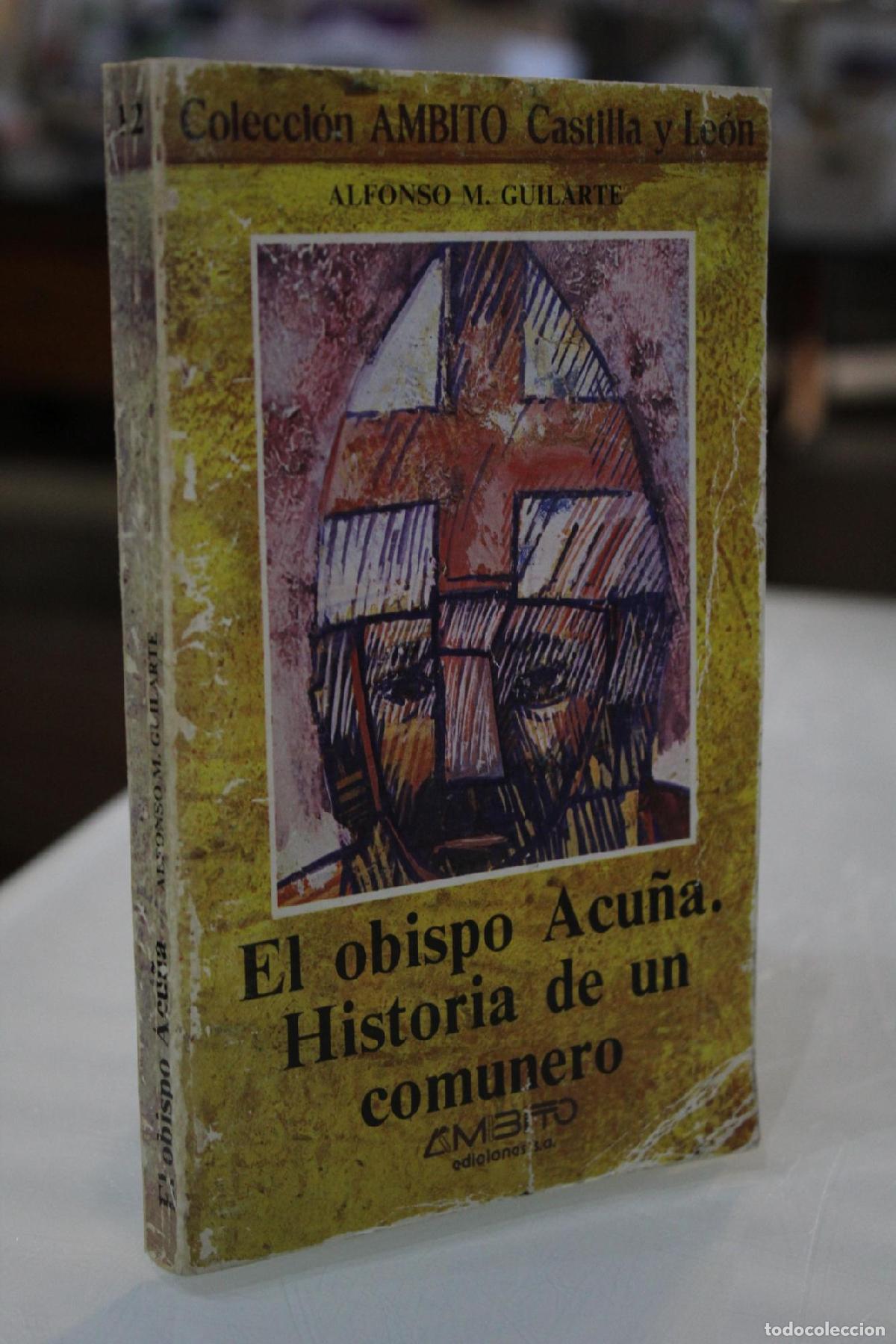 Gebrauchte B&uuml;cher: El obispo Acu&ntilde;a. Historia de un Comunero. - Guilarte Zapatero, Alfonso Mar&iacute;a