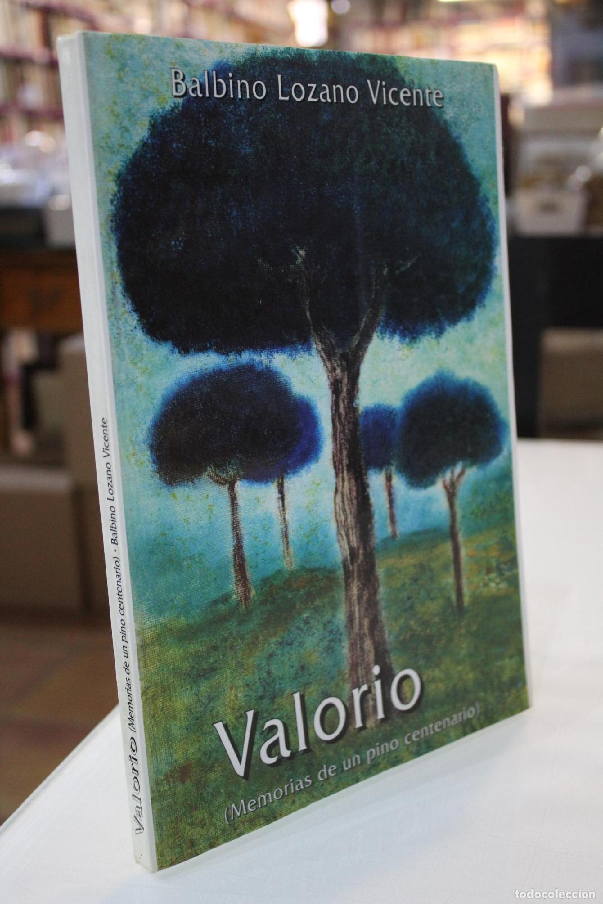 Gebrauchte B&uuml;cher: Valorio (Memorias de un pino centenario) - Balbino Lozano Vicente