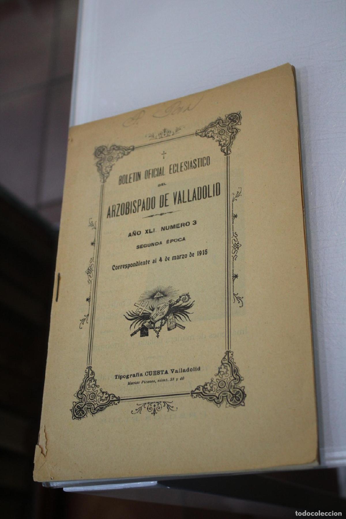 Libri di seconda mano: Bolet&iacute;n Oficial Eclesi&aacute;stico del Arzobispado de Valladolid. A&ntilde;o XLI. N&uacute;mero 3.- 1916 -