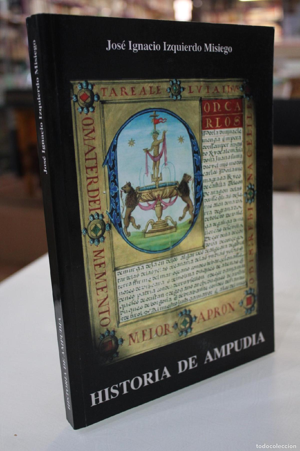 Gebrauchte B&uuml;cher: Historia de Ampudia - Izquierdo Misiego, Jos&eacute; Ignacio