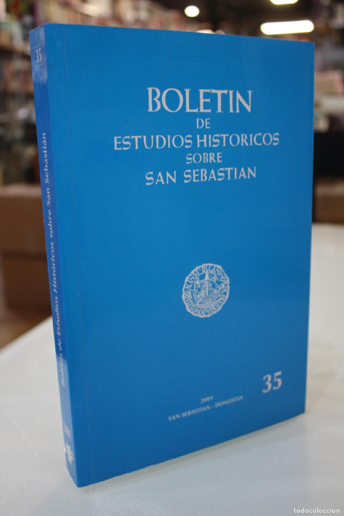 Gebrauchte B&uuml;cher: Bolet&iacute;n de Estudios Hist&oacute;ricos sobre San Sebasti&aacute;n, 35.- 2001. - Vv.aa.