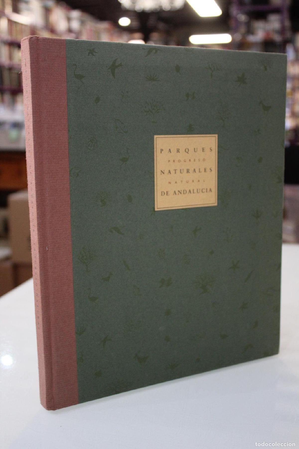 Gebrauchte B&uuml;cher: Parques naturales de Andaluc&iacute;a. Progreso Natural - Agencia de Medio Ambiente (Andaluc&iacute;a)